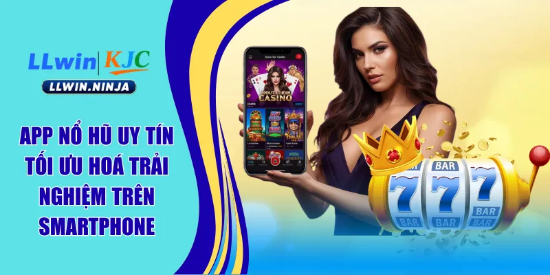 App nổ hũ uy tín