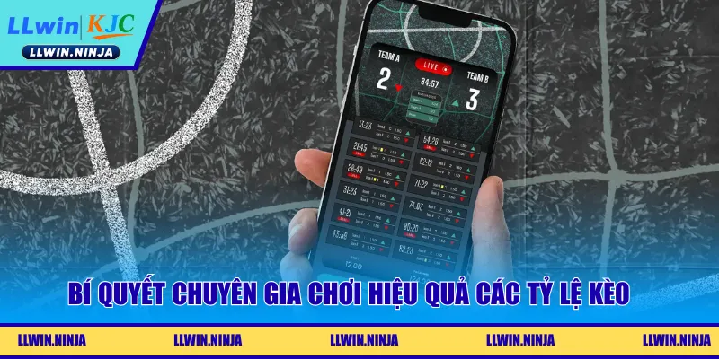 Bí quyết chuyên gia chơi hiệu quả các tỷ lệ kèo