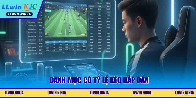 Danh mục có tỷ lệ kèo hấp dẫn