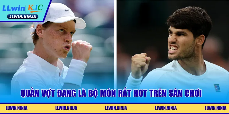 Quần vợt đang là bộ môn rất hot trên sân chơi