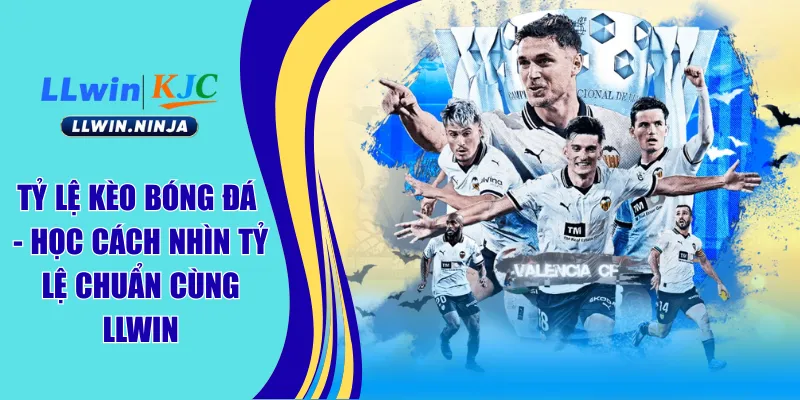 Tỷ lệ kèo bóng đá